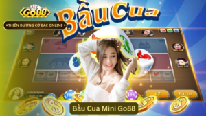 Bầu Cua Mini Go88