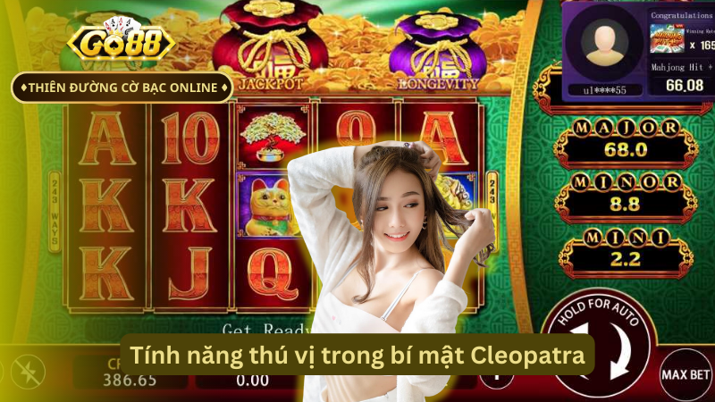 Tính năng thú vị trong bí mật Cleopatra