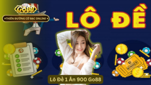 Lô Đề 1 Ăn 900 Go88