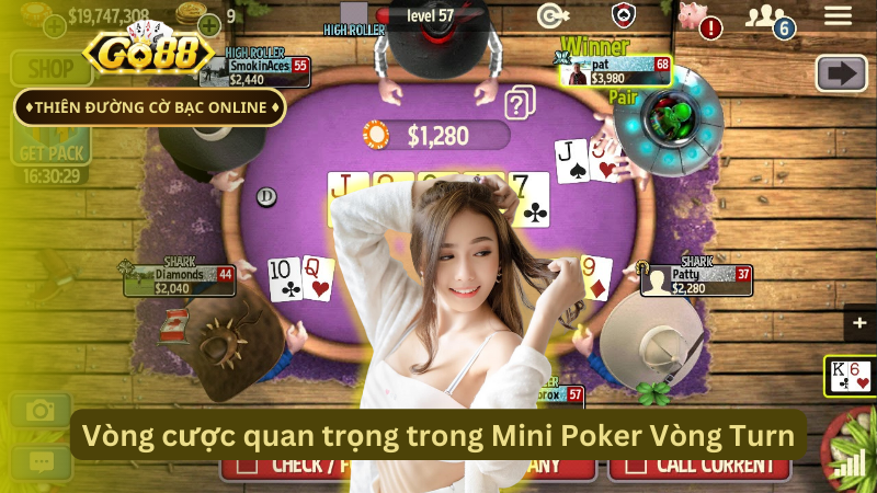 Vòng cược quan trọng trong Mini Poker Vòng Turn