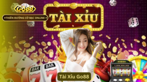 Tài Xỉu Go88